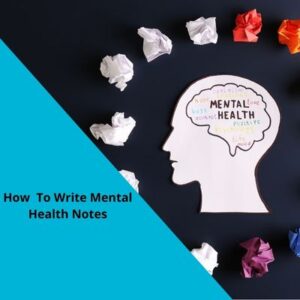 how to write mental health soap notes